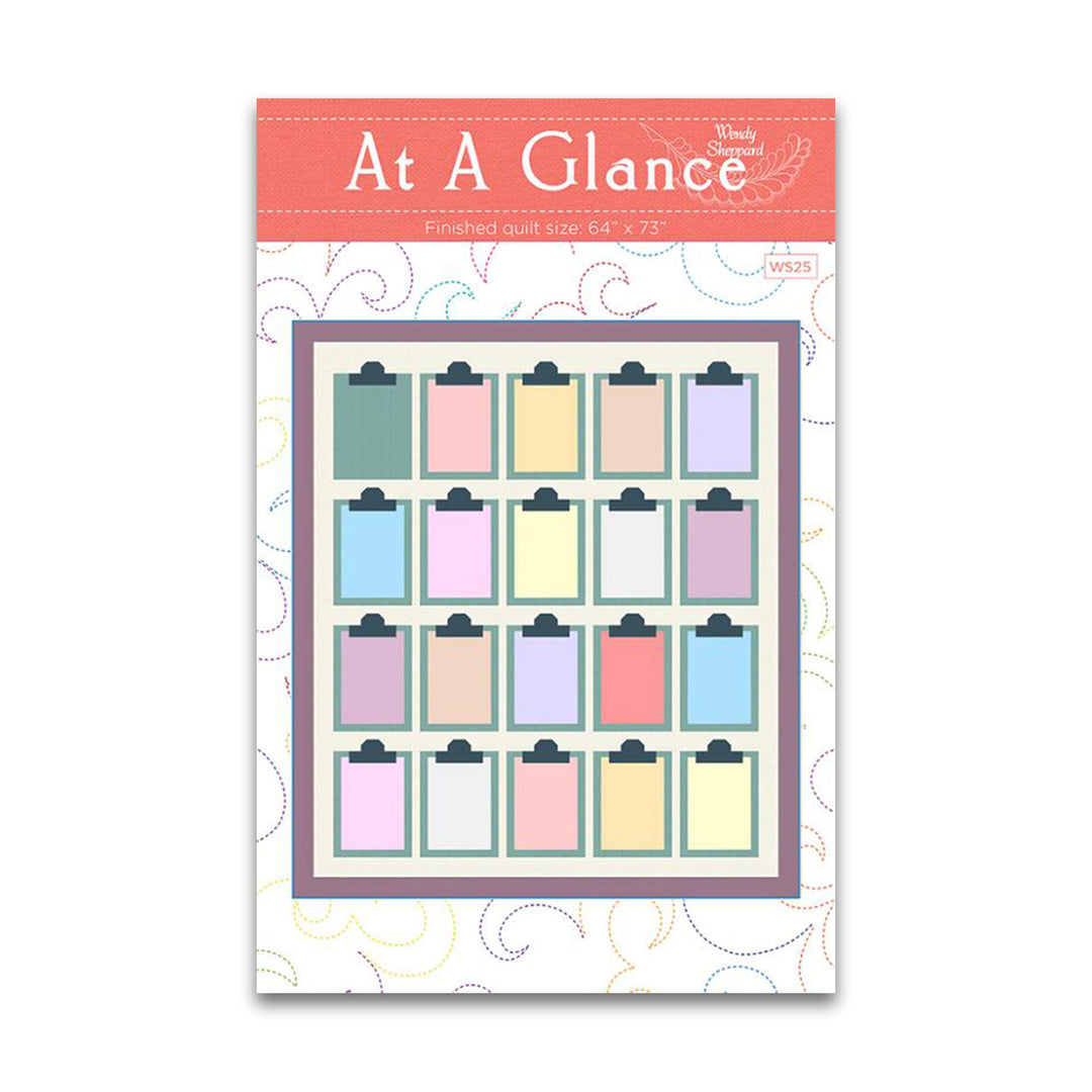 At A Glance - Quilt Pattern - Wendy Sheppard - WS25 - Paper Pattern