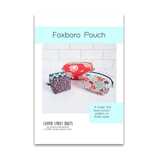 Center Street Quilts - Foxboro Pouch Pattern - CEN105