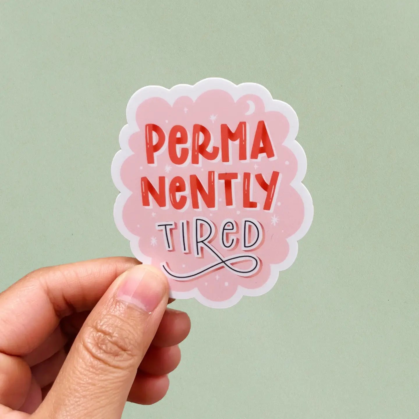 Permanently Tired Sticker - Occasionalish