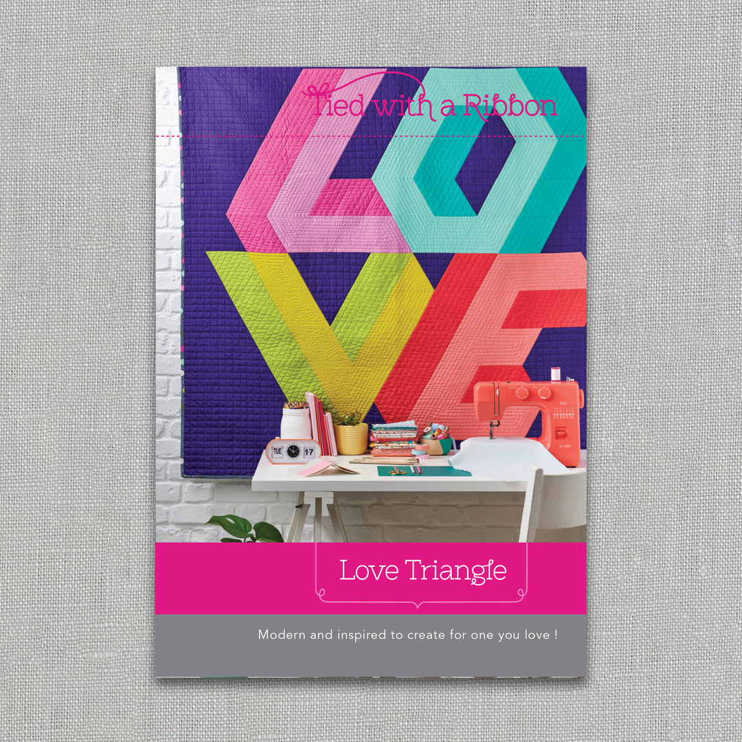 Love Triangle - Quilt Pattern - Tied With a Ribbon - Paper Pattern