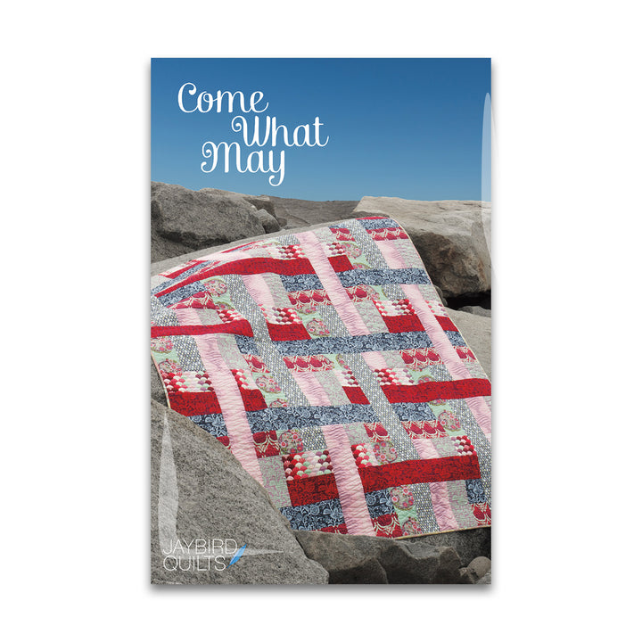 Come What May - Jaybird Quilts - Paper Pattern - JBQ 115