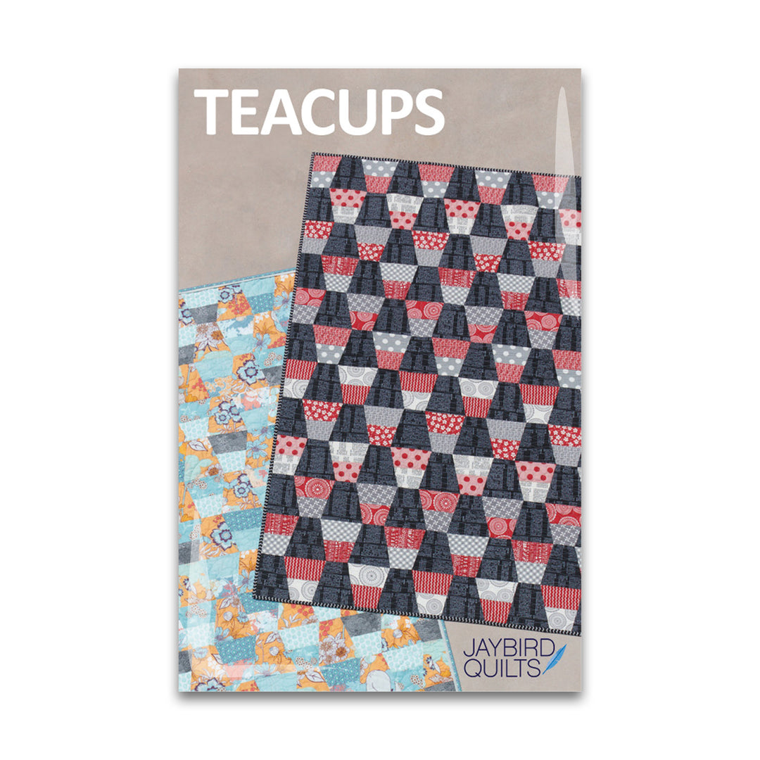 Teacups - Jaybird Quilts - Paper Pattern - JBQ 122