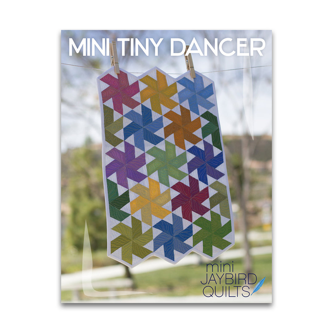 Mini Tiny Dancer - Jaybird Quilts - Paper Pattern - JBQ 144