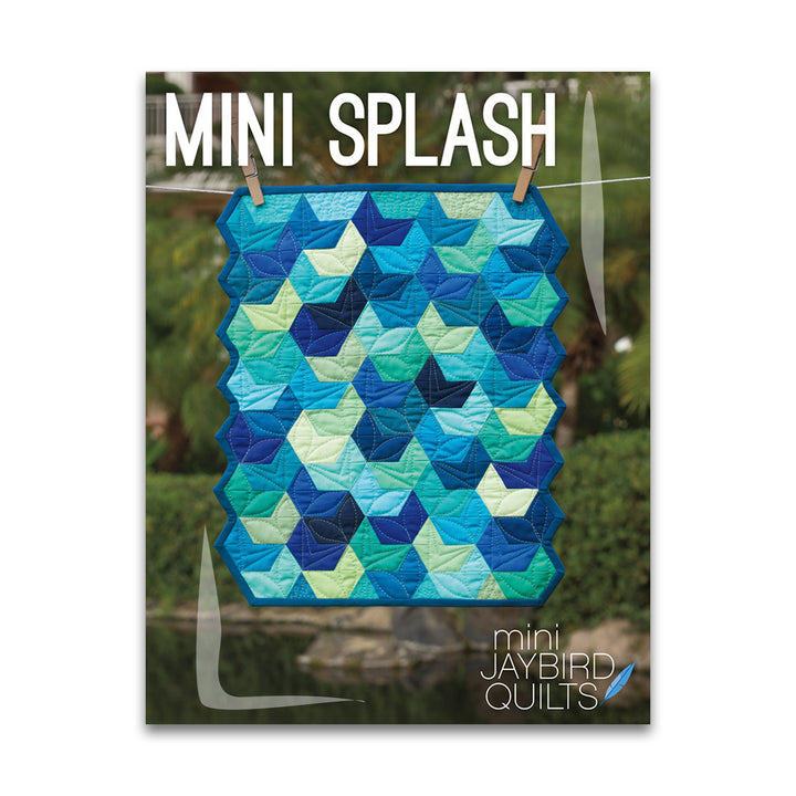 Mini Splash - Jaybird Quilts - Paper Pattern - JBQ 158