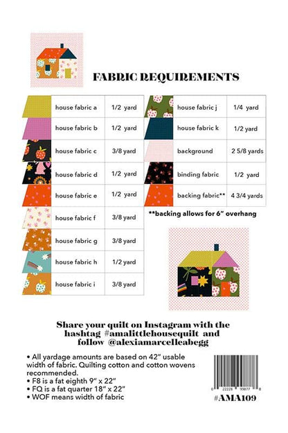 Little House - Quilt Pattern - Alexia Marcelle Abegg - AMA 109 - Printed Pattern (Preorder)