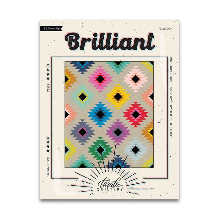 Brilliant - Quilt Pattern - Taralee Quiltery - Paper Pattern