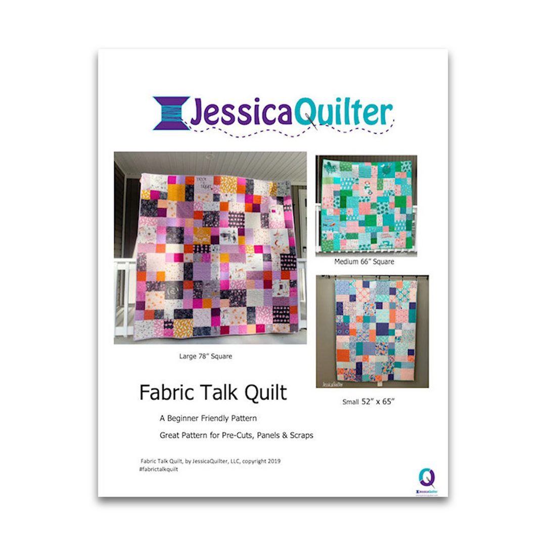 Fabric Talks - Jessica Quilter - Paper Pattern - Quilt Pattern
