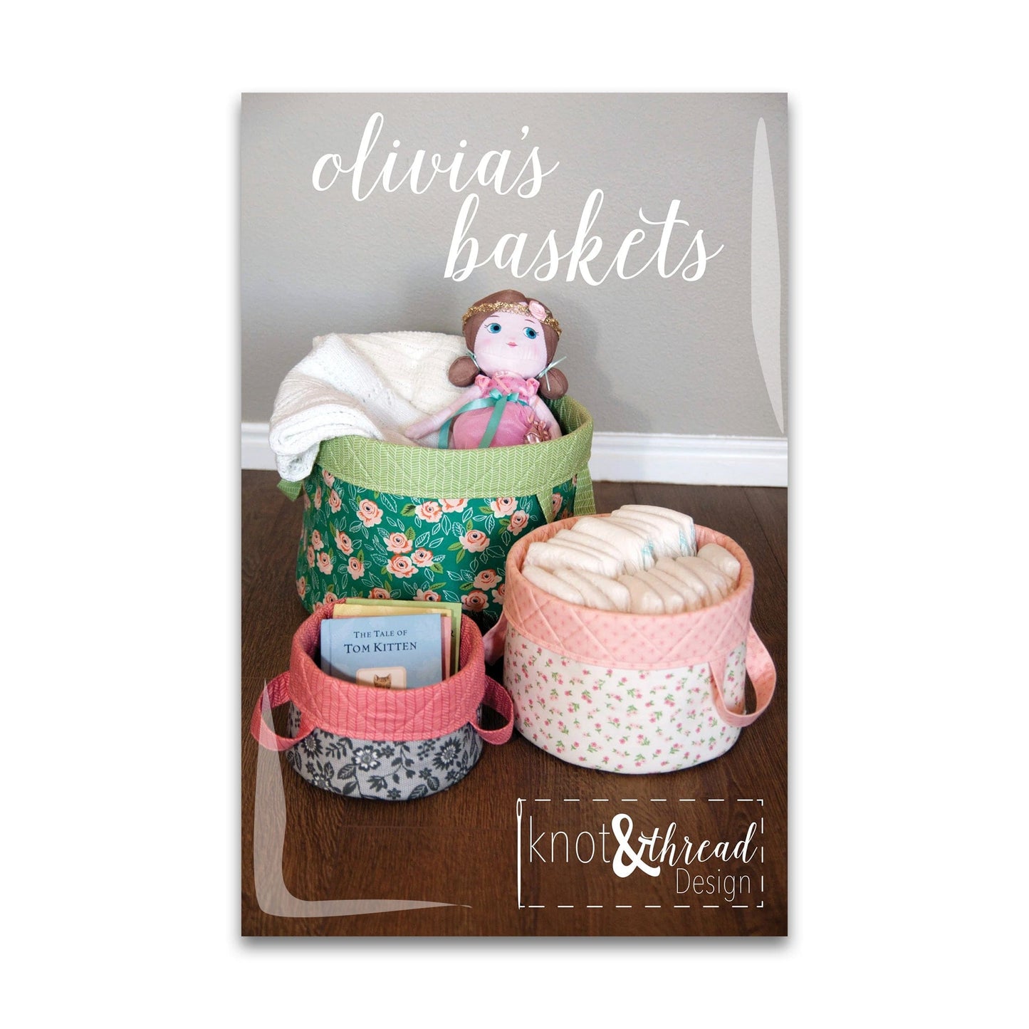 Olivia's Basket - Quilt Pattern - Knot and Thread - KAT 100 - Printed Pattern