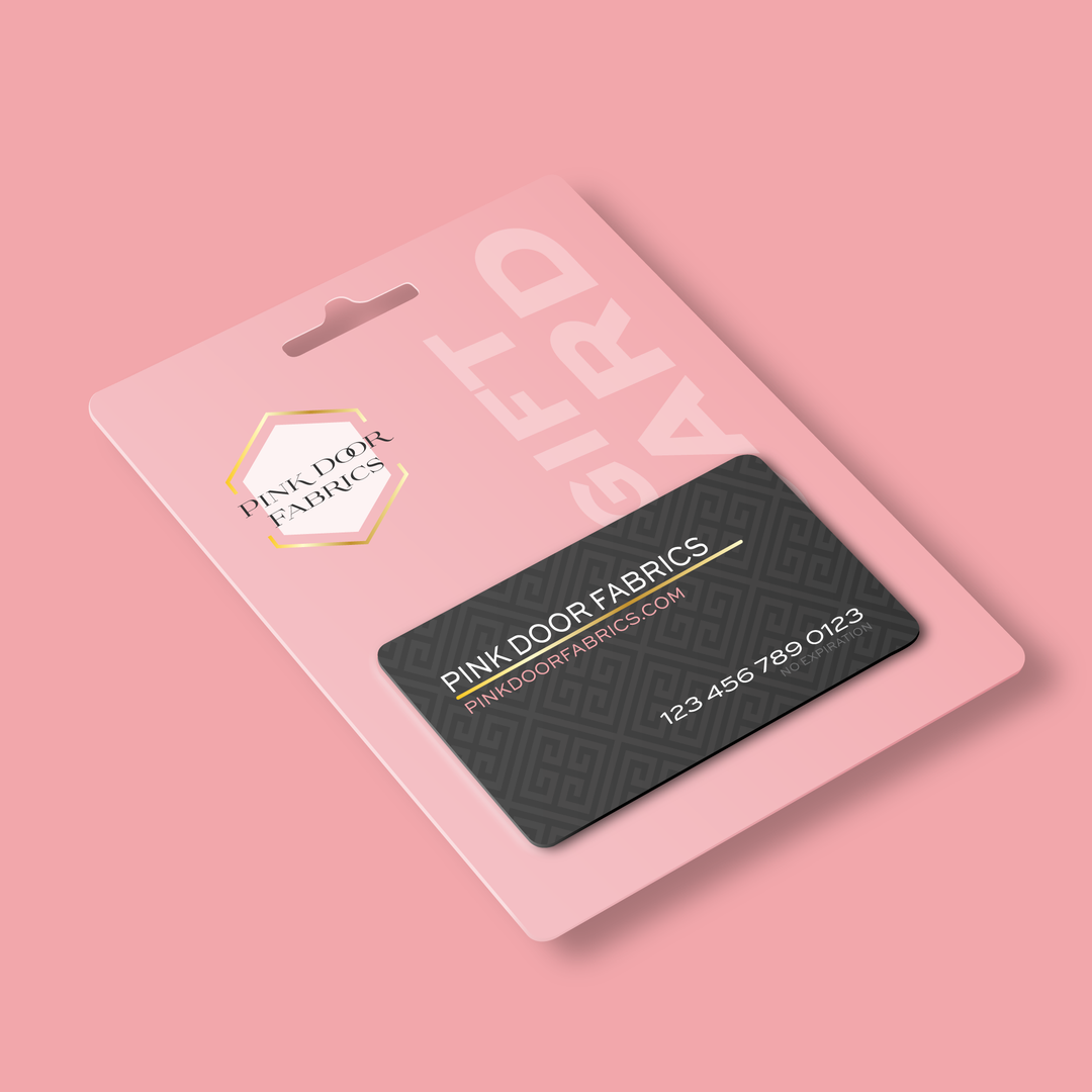 Pink Door Fabrics Gift Card