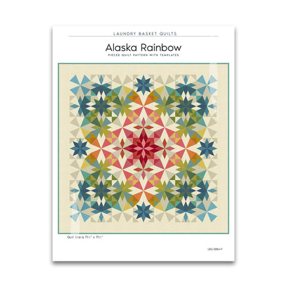 Alaska Rainbow - Paper Pattern - Laundry Basket Quilts - LBQ-0884-P