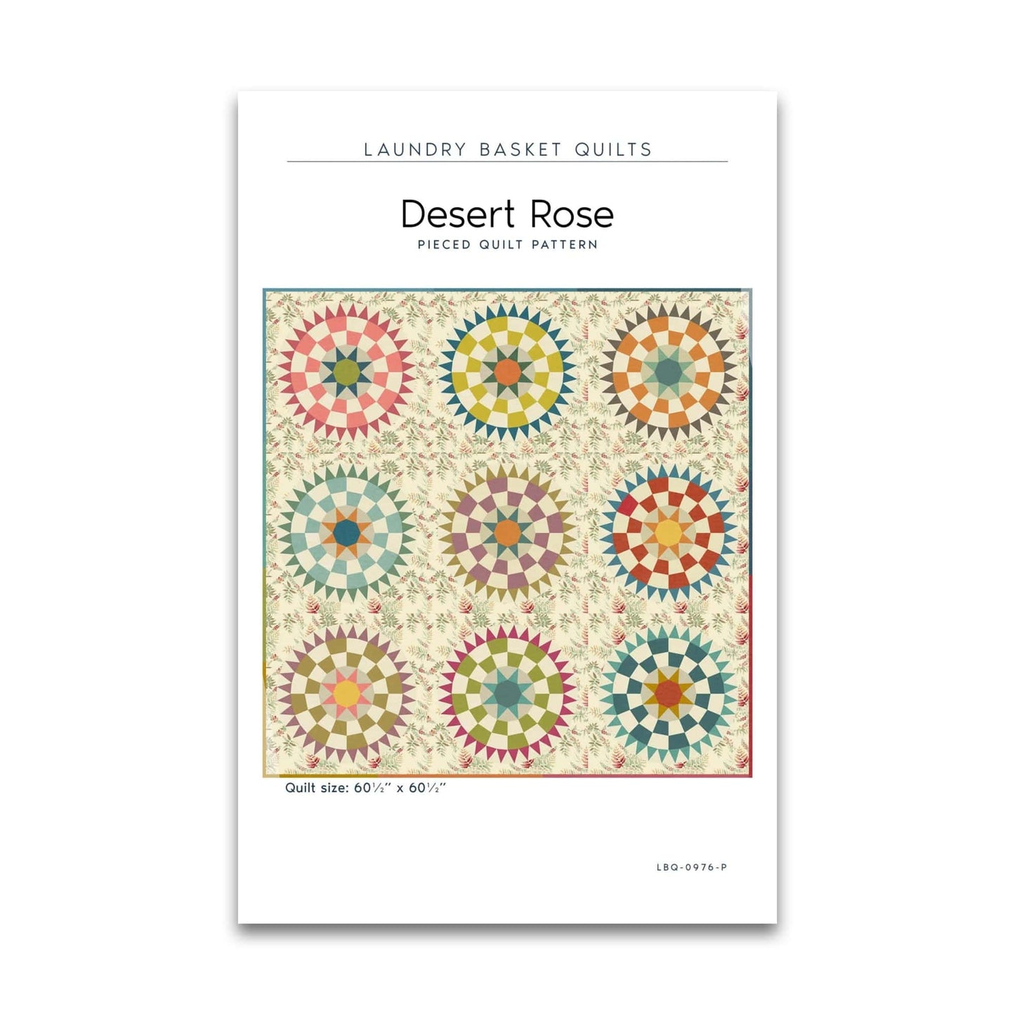 Desert Rose - Paper Pattern - Laundry Basket Quilts - LBQ-0976-P
