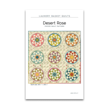 Desert Rose - Paper Pattern - Laundry Basket Quilts - LBQ-0976-P