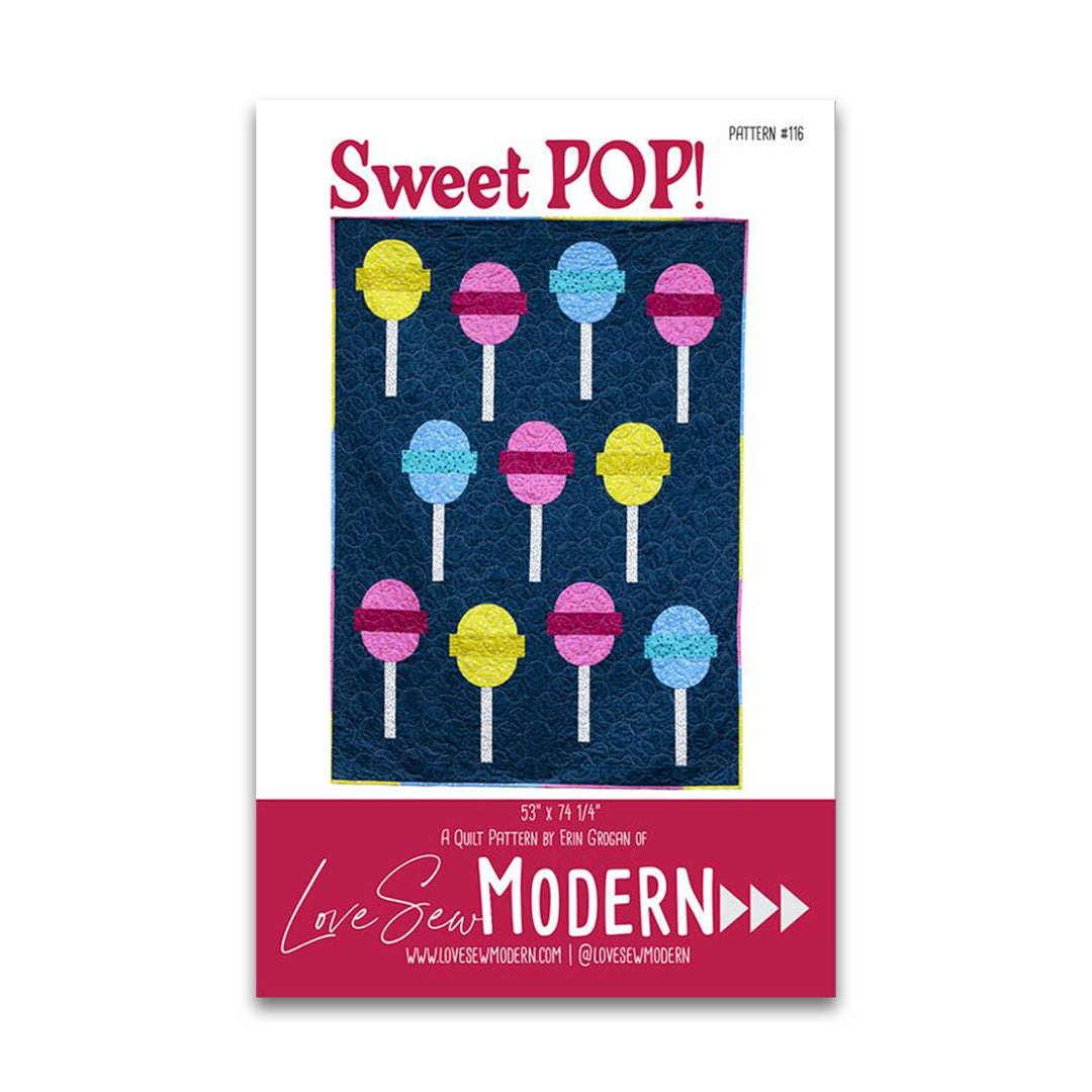 PREORDER - Sweet POP! - Quilt Pattern - Love Sew Modern - LSM 116 - Paper Pattern