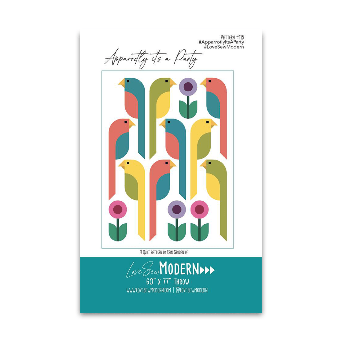 Apparrotly It's a Party Quilt Pattern - Erin Grogan - LSM 115 - Printed Pattern