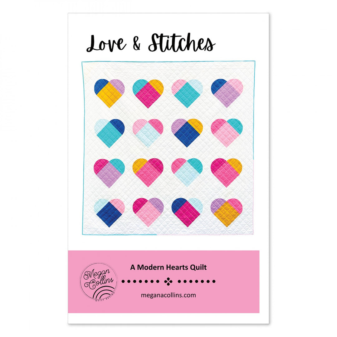 Love and Stitches - Megan Collins - Paper Pattern - Quilt Pattern