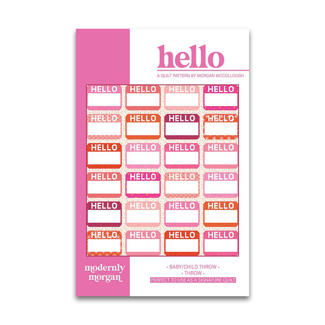 PREORDER - Hello - Quilt Pattern - Modernly Morgan - MM 028 - Paper Pattern
