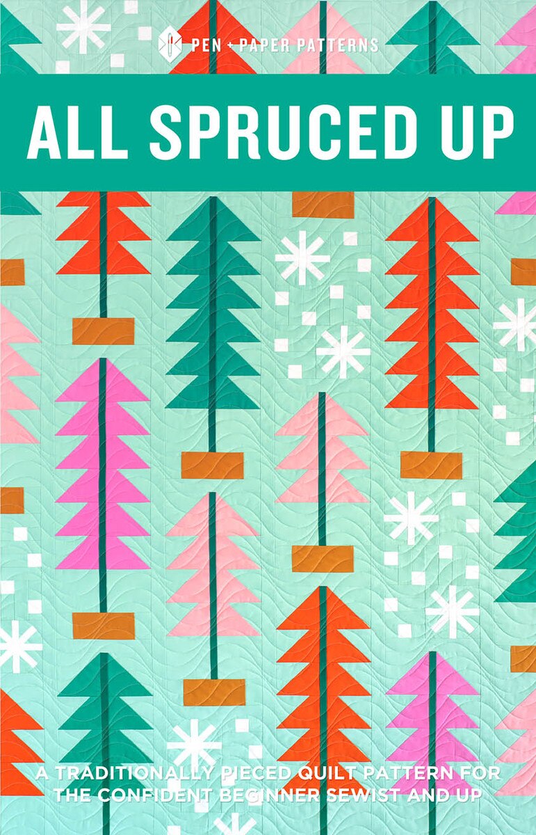 All Spruced Up Pattern by Pen + Paper (Preorder)