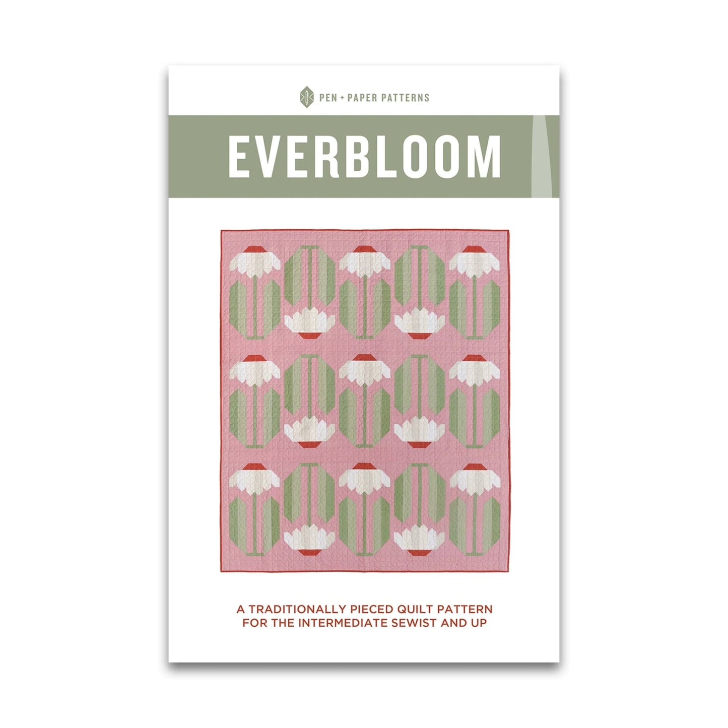 Everbloom - Quilt Pattern - Pen + Paper Patterns - PPP 31 - Paper Pattern