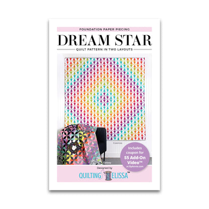 Dream Star Quilt Pattern - Patterns by Annie - Paper Pattern - QE106 (Preorder)