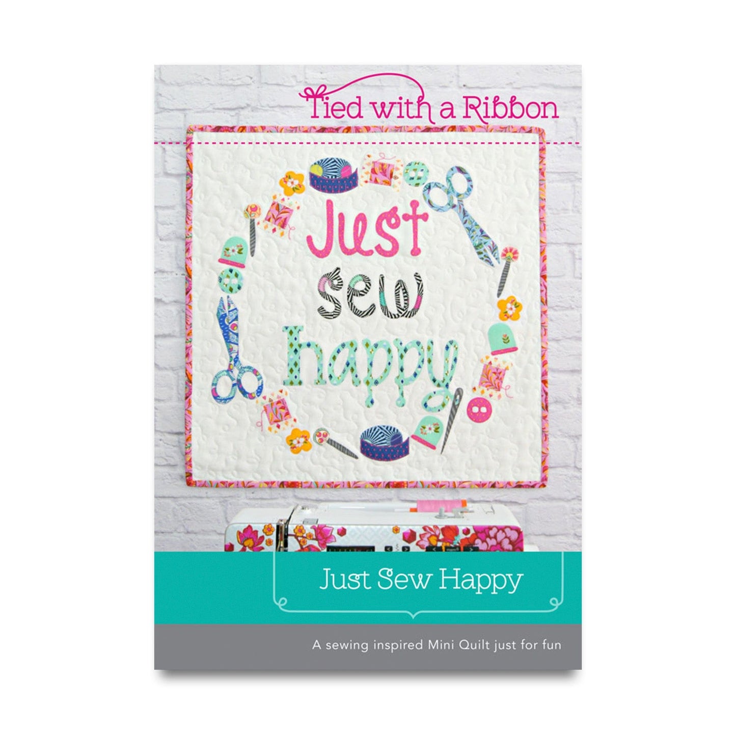Tied With a Ribbon - Just Sew Happy - Mini Quilt Pattern - TR030