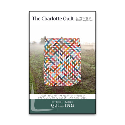 The Charlotte Quilt Pattern - Kitchen Table Quilting - KTQ 172 - Printed Pattern
