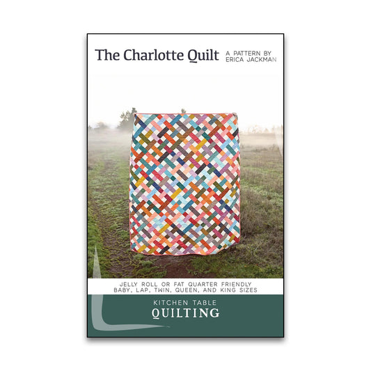 The Charlotte Quilt Pattern - Kitchen Table Quilting - KTQ 172 - Printed Pattern