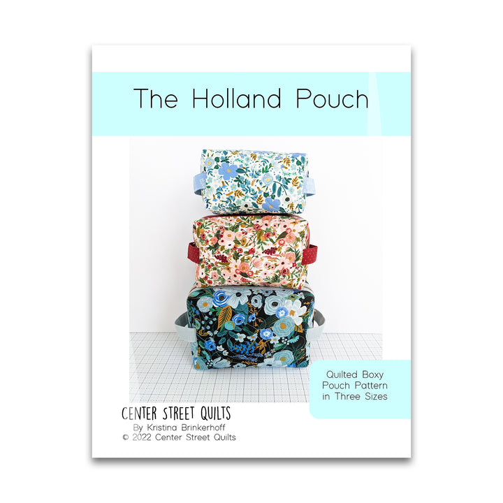 Center Street Quilts - Holland Pouch Pattern - CSQ-HOLLP