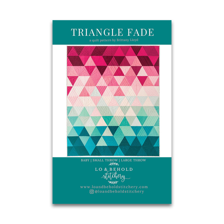 Triangle Fade - Lo and Behold Stitchery - Paper Pattern - LBS 112