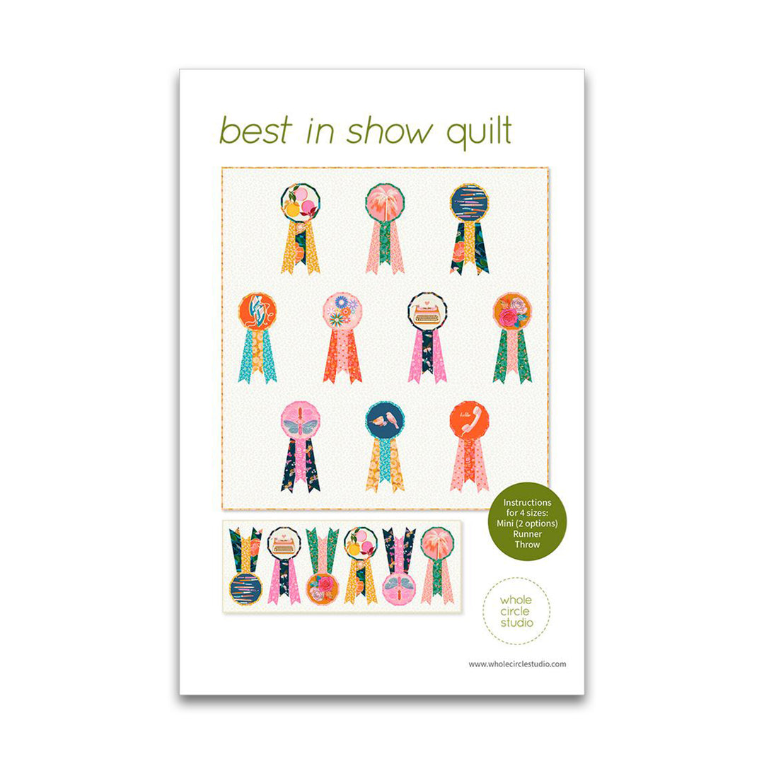 Best in Show - Quilt Pattern - Whole Circle Studio - Paper Pattern