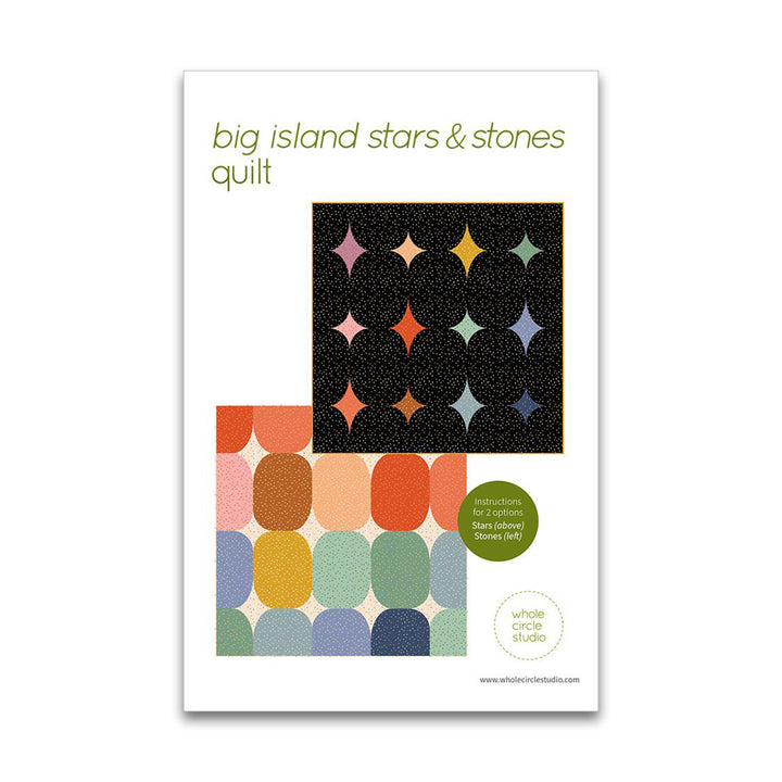 Big Island Stars & Stones - Quilt Pattern - Whole Circle Studio - Paper Pattern