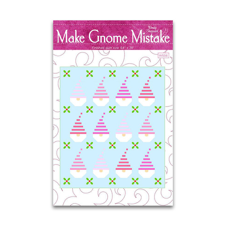 Make Gnome Mistake - Wendy Sheppard - Paper Pattern - Quilt Pattern