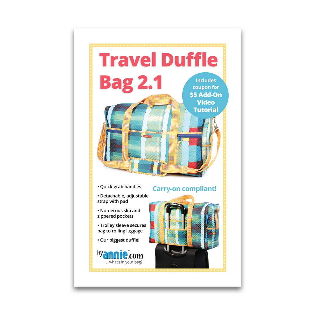 Travel Duffle 2.1 - By Annie - Printed Bag Pattern