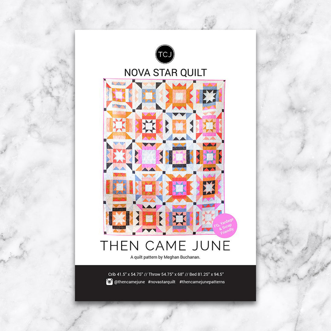 Nova Star - Then Came June - Quilt Pattern - Paper Pattern