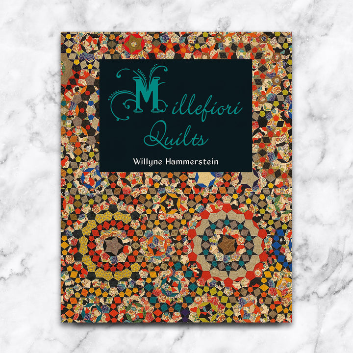 Millefiori Quilts - by Willyne Hammerstein - Book - QM-WH